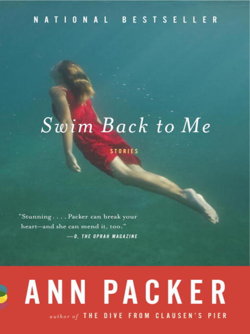 Title details for Swim Back to Me by Ann Packer - Wait list
